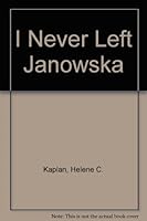 I Never Left Janowska 0896041395 Book Cover