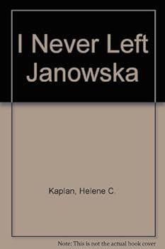 Paperback I Never Left Janowska Book