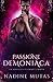 Passione demoniaca: Un romanzo di amore e magia