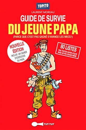 Le guide de survie du jeune papa