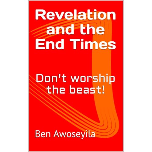 Revelation and the End Times by Ben Awoseyila episode artwork