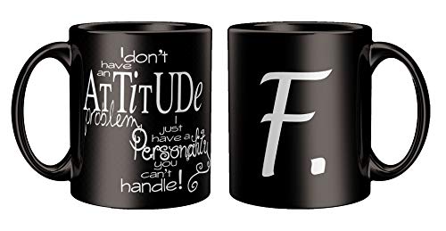 Image of Attitude Quotes with Alphabet F Printed Black Coffee /Tea Mug for Birthday Gifts | Friends | Bestfriend | Sister | Brother | Gifting Mug | Loved Ones