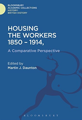 Housing the Workers, 1850-1914 (History: Bloomsbury Academic Collections) by Martin J. Daunton (2015-11-19)