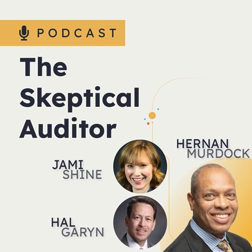 Become a More Proficient Auditor by Building Relationships | The Skeptical Auditor Podcast Por arte de portada