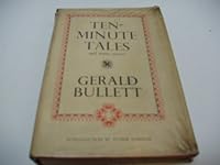 TEN-MINUTE TALES AND SOME OTHERS. Foreword by Storm Jameson. B0000CK9WV Book Cover