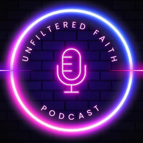 Unfiltered Faith Podcast Por Dustin Smith arte de portada