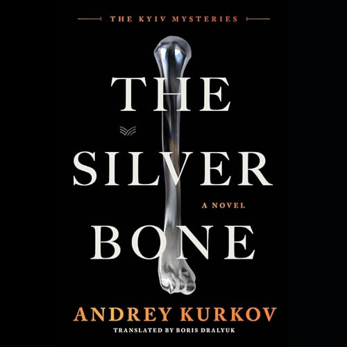The Silver Bone by Andrey Kurkov episode artwork