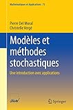  Modèles et méthodes stochastiques: Une introduction avec applications