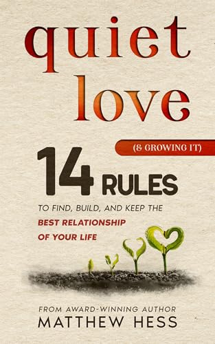 Cover of Quiet Love (& Growing It)