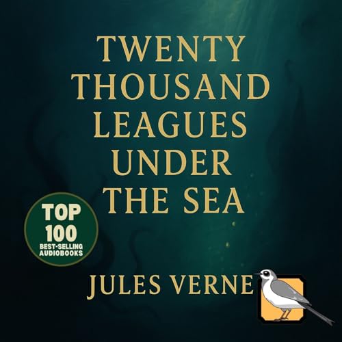 Page de couverture de Twenty Thousand Leagues Under the Sea - Full Audiobook (Jules Verne) | Part 1 of 2