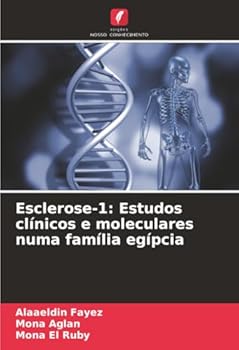 Paperback Esclerose-1: Estudos clínicos e moleculares numa família egípcia [Portuguese] Book
