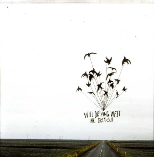 Breakout the [Audio CD] Will Driving West