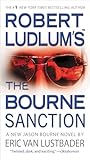 Robert Ludlum's The Bourne Sanction