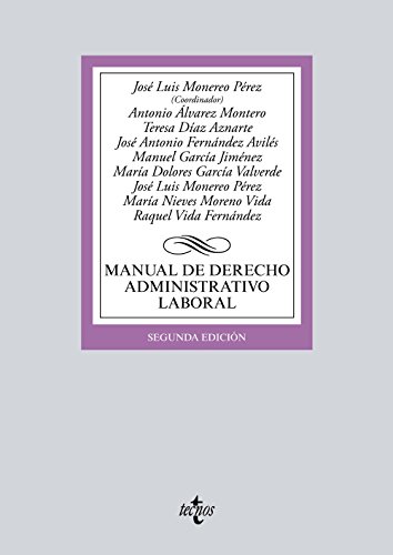 Manual de derecho administrativo laboral (Derecho - Biblioteca Universitaria de Editorial Tecnos)
