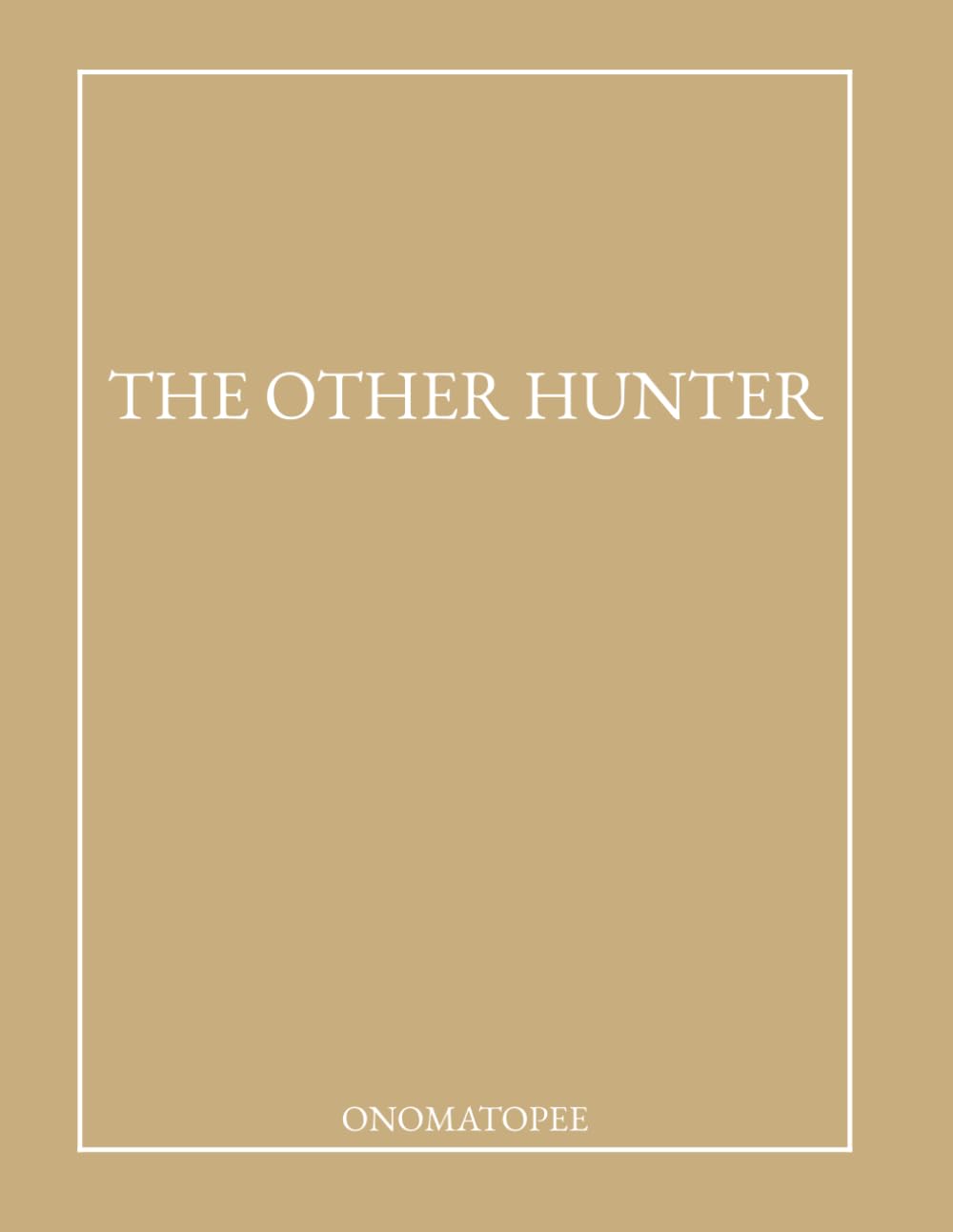 THE OTHER HUNGER: The Evolution of an Inner Struggle Against Binge Eating Disorder