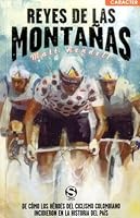 REYES DE LAS MONTANAS 9588984025 Book Cover