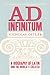 Ad Infinitum: A Biography of Latin
