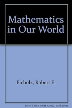 Mathematics in Our World