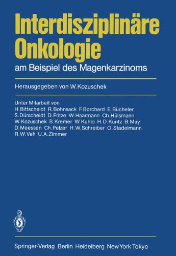 Interdisziplinaere Onkologie: am Beispiel des Magenkarzinoms