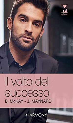Il volto del successo: Harmony My Dream