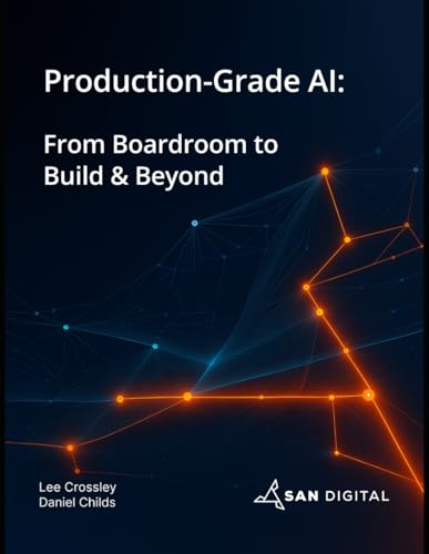 Production-Grade Ai: From Boardroom To Build & Beyond