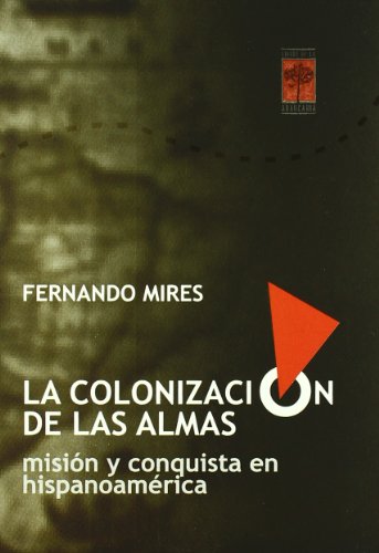 La Colonizacion de las Almas