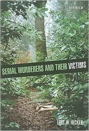 Serial Murderers and their Victims 5th (fifth) edition Text Only