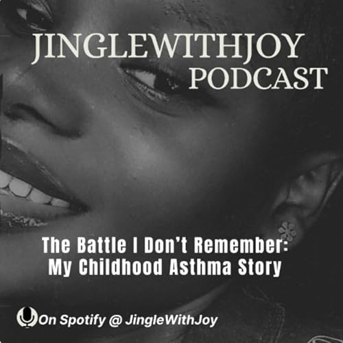 The Battle I Don't Remember: My Childhood Asthma Story &hearts;️