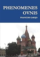 PHENOMENES OVNIS B07F54KJXM Book Cover