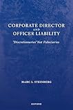 Corporate Director and Officer Liability: 