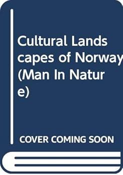Hardcover Cultural Landscapes of Norway (Man In Nature) Book