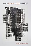 Black Madness :: Mad Blackness