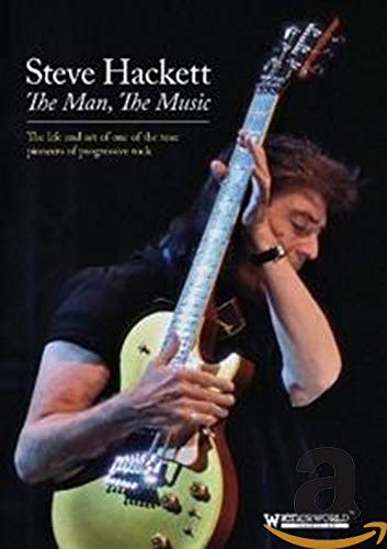 Hackett, Steve - The Man, The Music