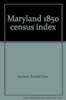 Maryland 1840 census index 089593065X Book Cover