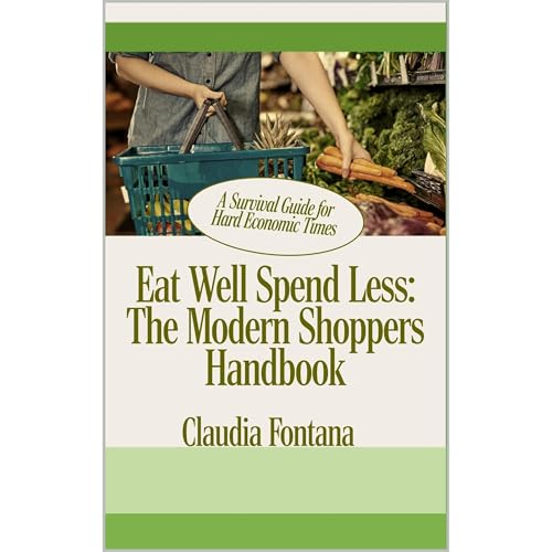 Eat Well, Spend Less: The Modern Shopper's Handbook Audiolibro Por Claudia Fontana arte de portada