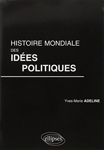  Histoire mondiale des idées politiques livre En ligne
