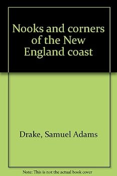 Nooks and Corners of the New England Coast