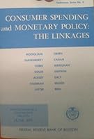 Consumer Spending and Monetary Policy: The Linkages B000L4VPUY Book Cover