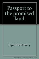 Passport to the promised land: Following Jesus every day 1555132537 Book Cover
