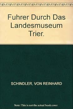 Paperback Fuhrer Durch Das Landesmuseum Trier. [French] Book