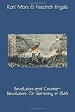  Revolution and Counter-Revolution; Or Germany in 1848
