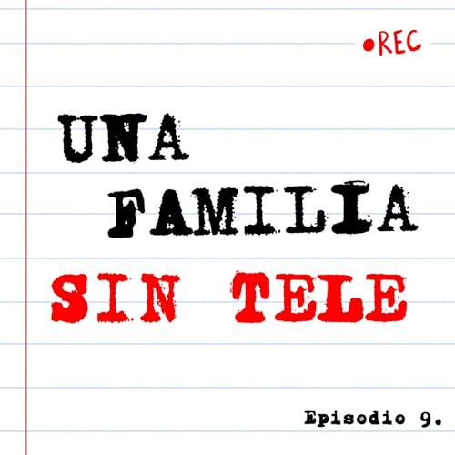 Una familia sin tele
