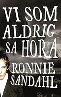 Vi som aldrig sa hora 9146216723 Book Cover