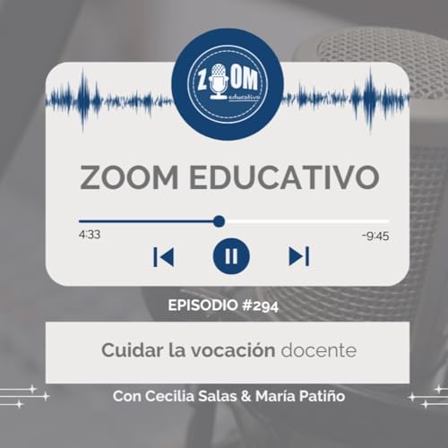 Ep 294 Cuidar la vocaci&oacute;n docente