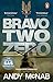 Bravo Two Zero - 20th Anniversary Edition