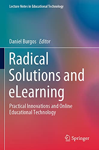 Radical Solutions and eLearning: Practical Innovations and Online Educational Technology