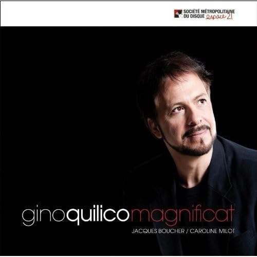 Magnificat [Audio CD] Gino Quilico