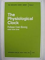 The Physiological Clock, Volume One, B001OG22YQ Book Cover