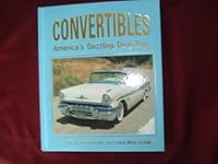 CONVERTIBLES. America's Dazzling Drop-Tops. B001C20XYI Book Cover
