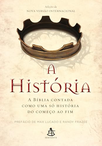 A História: A Bíblia contada como uma só história do começo ao fim